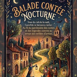 🌙 ET SI VOUS REDÉCOUVRIEZ CANOHÈS… À LA LUEUR D’UNE LAMPE TORCHE ?